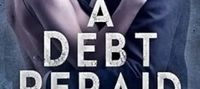 A Debt Repaid (A Dark Billionaire Romance) (The Debt Duet Book 2)