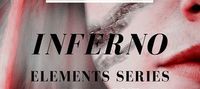 Inferno : Elements Series Book One