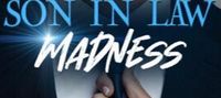 Son In Law Madness novel